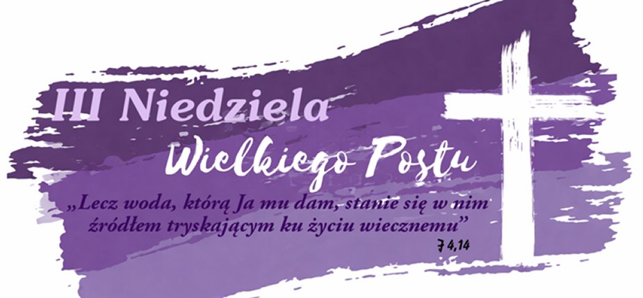 3 niedziela wielkiego postu
