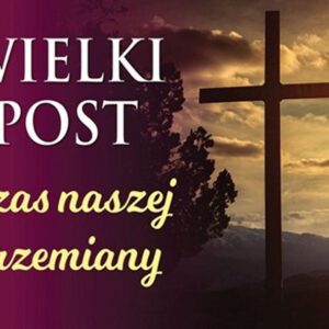 wielki post rekolekcje